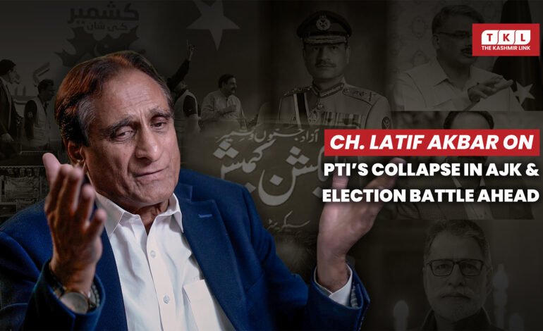 Ch. Latif Akbar: Free and Fair Elections in Azad Kashmir